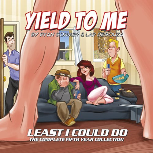 Yield To Me: The 5th Least I Could Do Collection