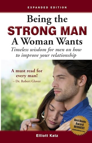 Being the Strong Man a Women Wants