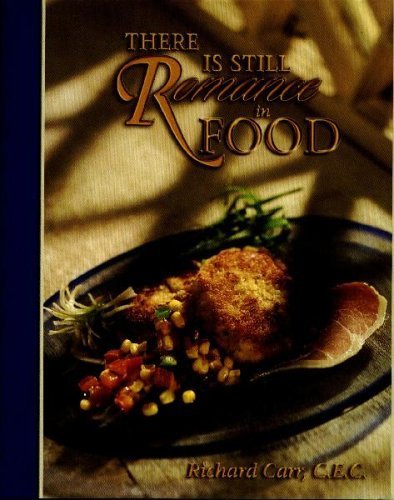 There Is Still Romance in Food