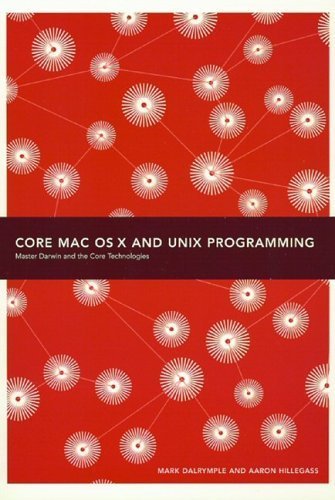 Core MAC OS X and Unix Programming