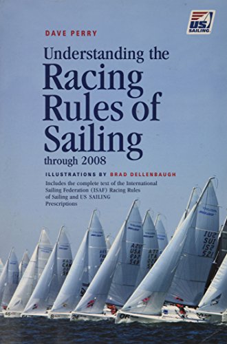 Understanding the Racing Rules of Sailing Through 2008