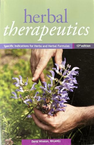 Herbal Therapeutics Specific Indications for Herbs  Herbal Formulas th Edition