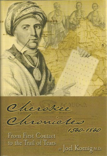 Cherokee Chronicles, 1540-1840