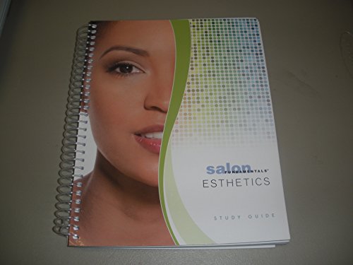 Salon Fundamentals Esthetics Student Study Guide