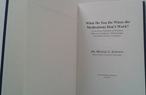 What Do You Do When the Medications Don't Work?