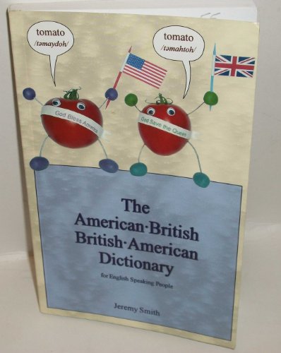 The American-British British-American Dictionary