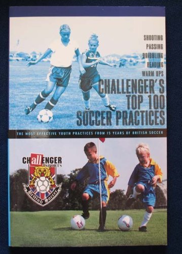 Challenger's Top 100 Soccer Practices