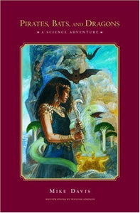 Pirates, Bats, and Dragons 