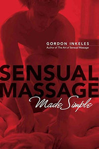 Sensual Massage Made Simple 