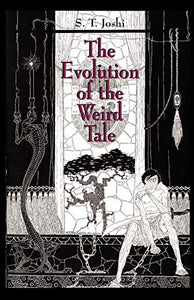 The Evolution of the Weird Tale 