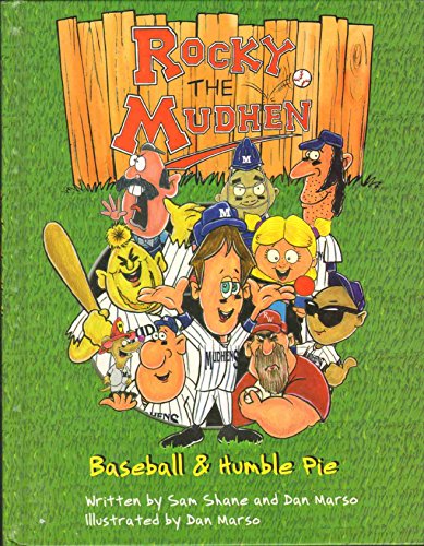 Rocky the Mudhen : Baseball and Humble Pie