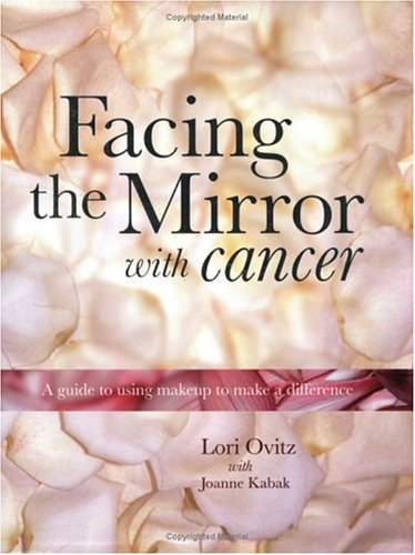 Facing the Mirror with Cancer