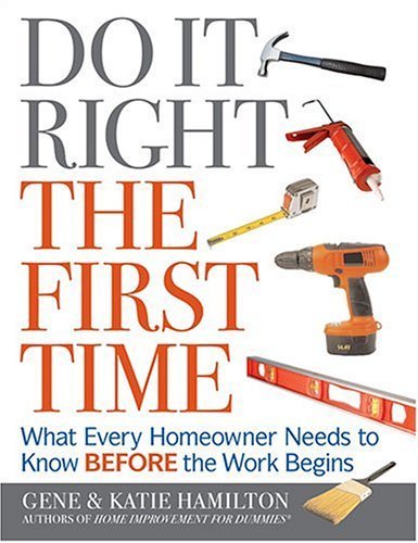 Do It Right the First Time