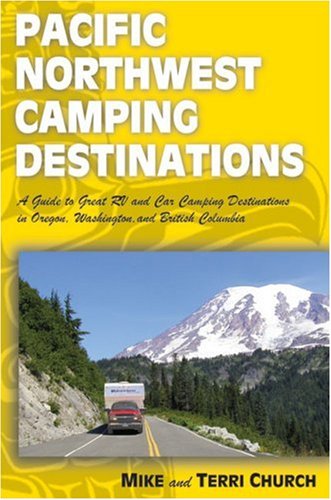 Pacific Northwest Camping Destinations