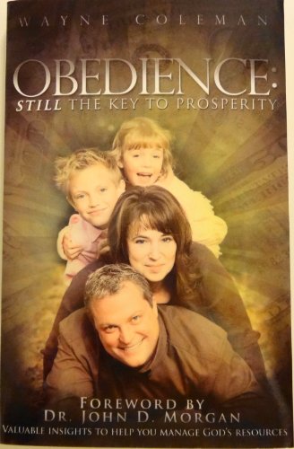 Obedience: Still the Key to Prosperity Revised Edition 2009