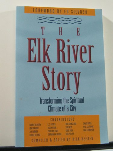 tHE ELK RIVER STORY