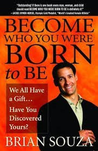 Become Who You Were Born To Be