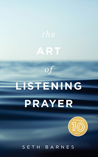 The Art of Listening Prayer