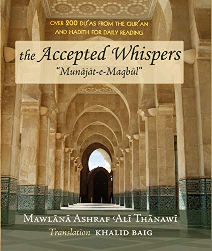 The Accepted Whispers English Translation of MunajatEMaqbul Pocket Size Flexicover edition