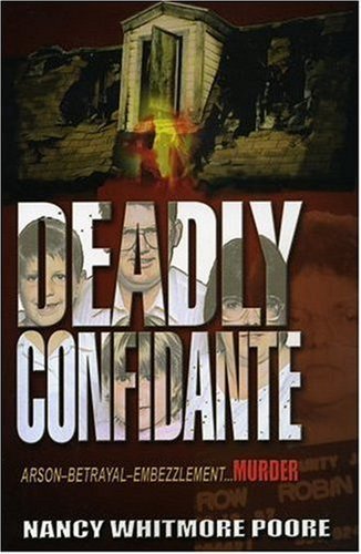 Deadly Confidante