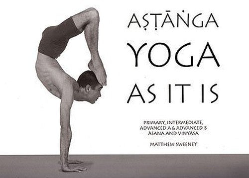 Ashtanga Yoga as it is