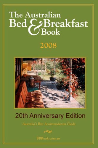 The Australian Bed and Breakfast Book