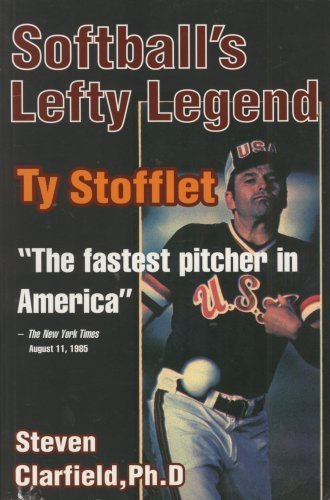 Softball's Lefty Legend Ty Stofflet