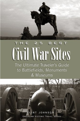 The 25 Best Civil War Sites