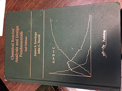 Chemical Reactor Analysis and Design Fundamentals