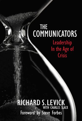 The Communicators: Leadership in the Age of Crisis