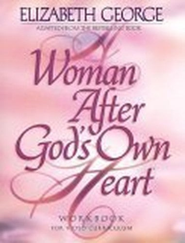A Woman After God's Own Heart