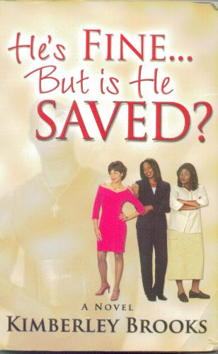 He's Fine...But Is He Saved?