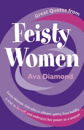 Great Quotes from Feisty Women