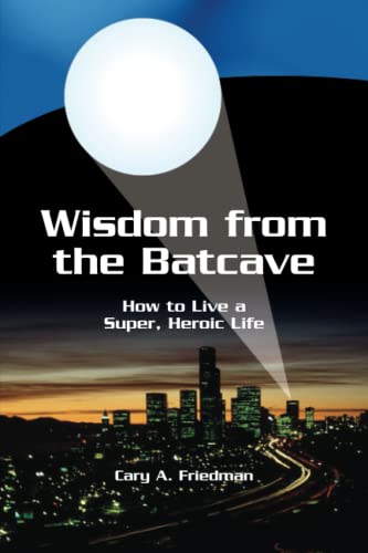 Wisdom from the Batcave
