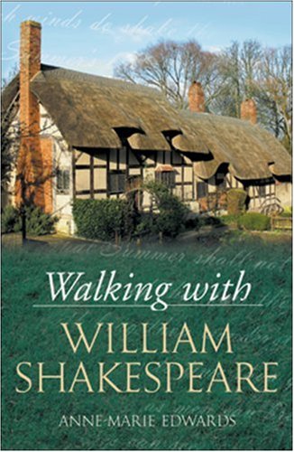Walking with William Shakespeare