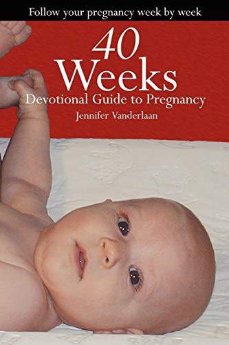 40 Weeks