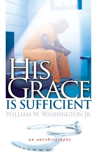 His Grace Is Sufficient, an Autobiography
