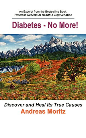 Diabetes - No More!