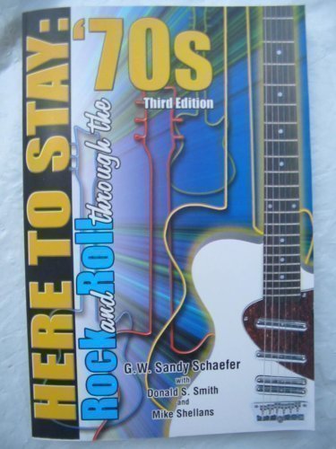 Here to Stay: Rock and Roll Through the '70s