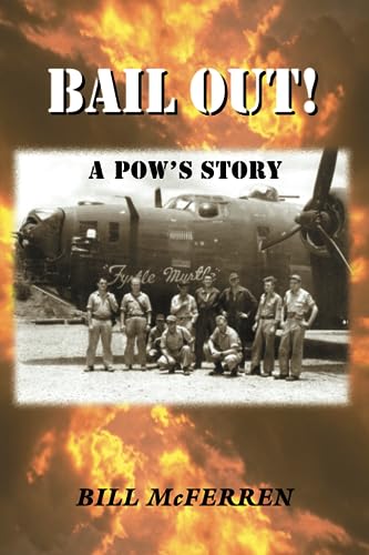 Bail Out!: A POW's Story