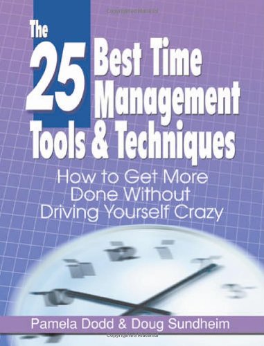 The 25 Best Time Management Tools and Techniques