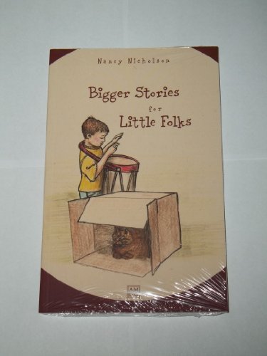 Bigger Stories for Little Folks