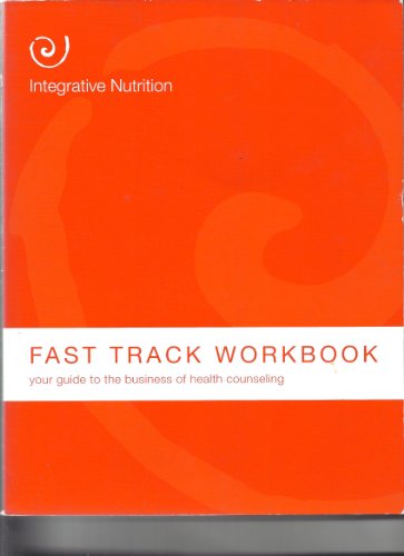 Integrative Nutrition Fast Track Workbook
