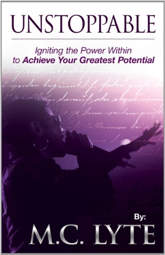 Unstoppable-Igniting the Power Within to Achieve Your Greatest Potential