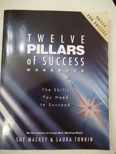 Twelve Pillars of Success Workbook