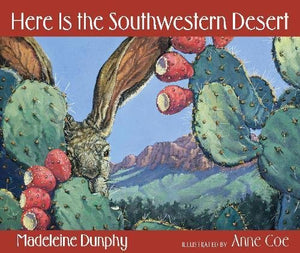 Here Is the Southwestern Desert 