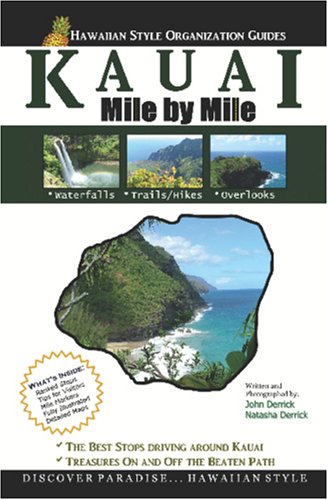 Kauai - Mile by Mile Guide