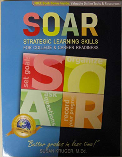 SOAR Learning & Soft Skills - 2nd Edition of SOAR Study Skills