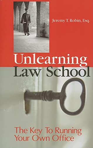 Unlearning Law School