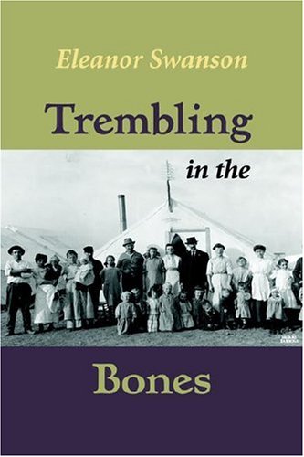 Trembling in the Bones